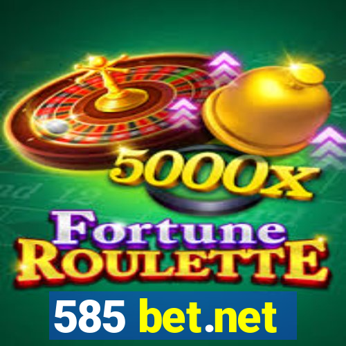 585 bet.net